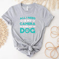 All I Need Is My Camera And My Dog T-Shirt image 0