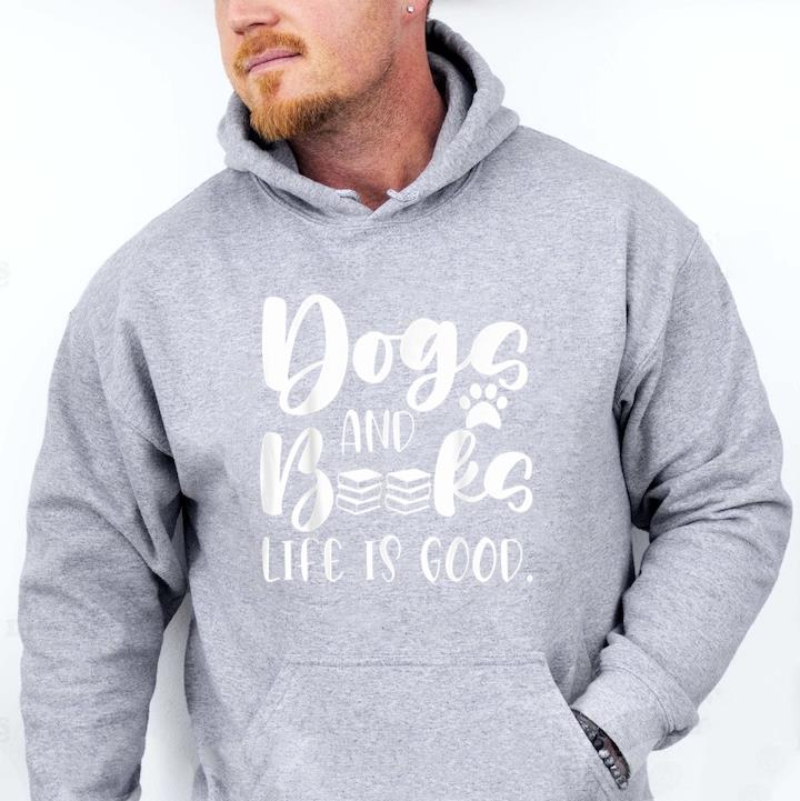 Books And Dogs Life Is Good Hoodie image 0