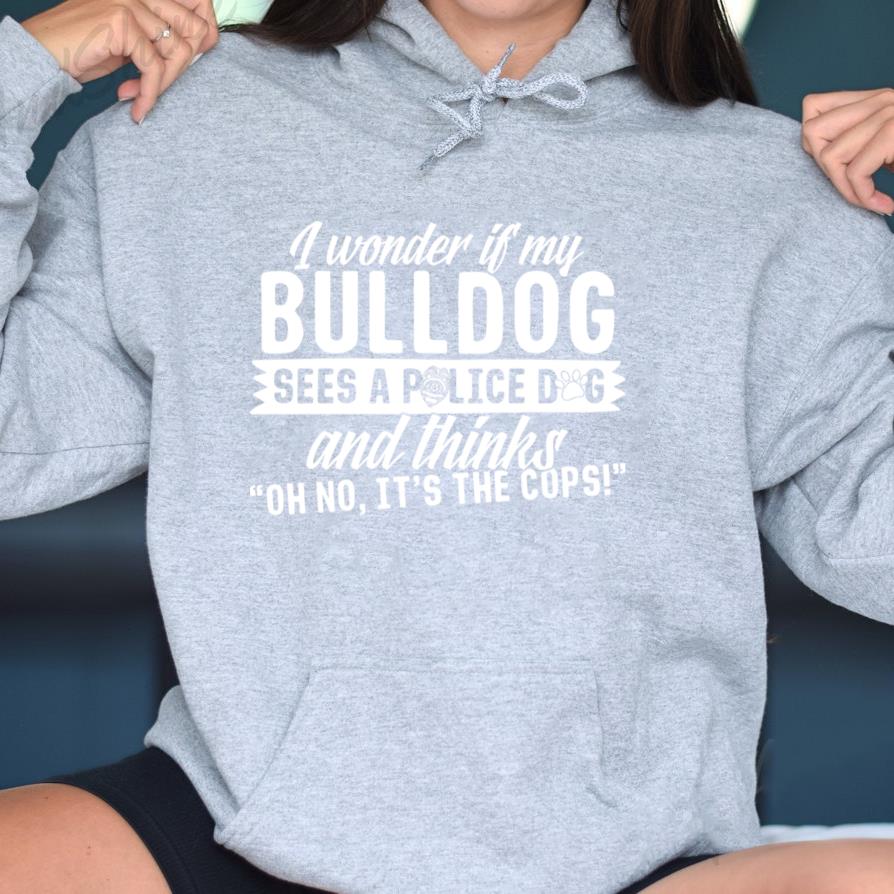 Bulldog Sees Police Dog And Thinks Its The Cops Hoodie image 2